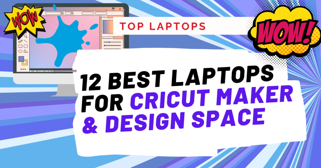 What is the Best Laptop to Use with a Cricut?